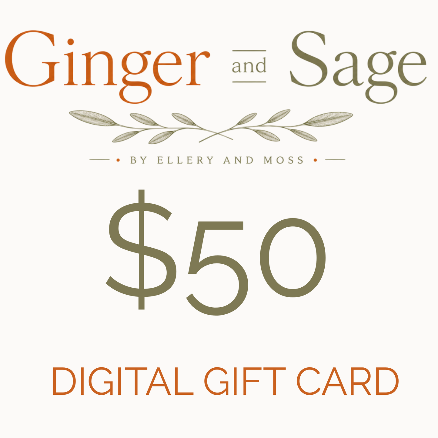 Ginger & Sage Gift Card - $50